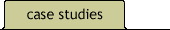 Case studies